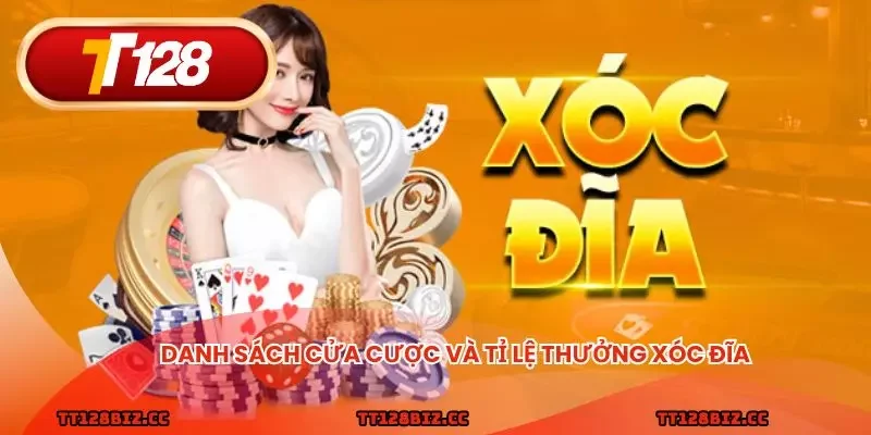 Danh sách cửa cược và tỉ lệ thưởng xóc đĩa
