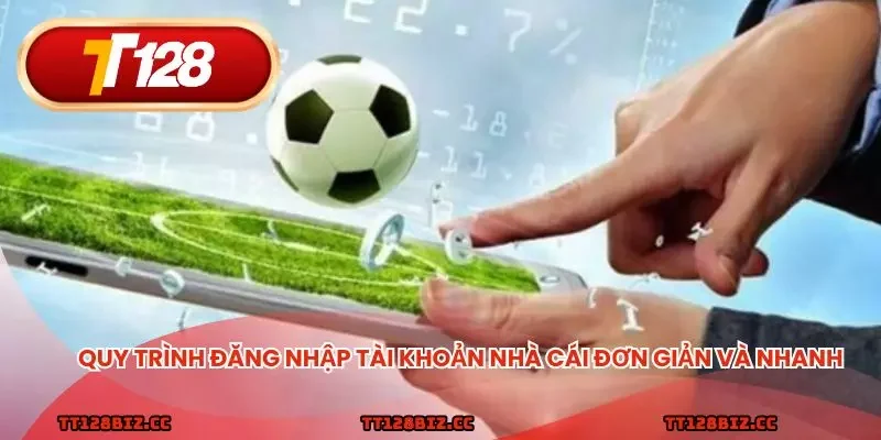 Quy trình đăng nhập tài khoản nhà cái đơn giản và nhanh