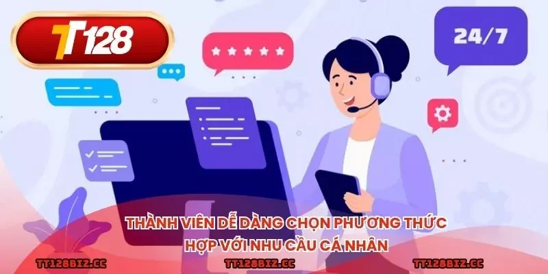 Thành viên dễ dàng chọn phương thức hợp với nhu cầu cá nhân